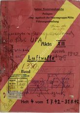 Akte 409.  Anlagen zum KTB der Heeresgruppe Mitte – Führungsabteilung – Akte XIII: Luftwaffe, Hef...