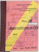 Akte 685. Anlagen zum KTB der Heeresgruppe Mitte – Führungsabteilung – Akte XVIII: Tagesmeldungen an OKH, 1.5.-30.6.1943