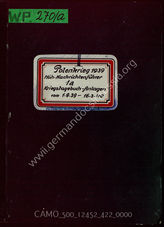 Дело 422. Приложения к военному дневнику командующего частями связи 4-го воздушного флота (31.08.1939 - 06.03.1940). 
