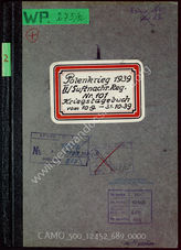 Akte 689. Kriegstagebuch II./ Luftnachrichten-Regiment 101 für die Zeit vom 10.09. - 31.10.1939. 