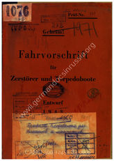 Akte 83. Fahrvorschrift für Zerstörer und Torpedoboote der Kriegsmarine (Entwurf), 1943. 