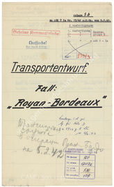 Akte 536. Unterlagen der Ia-Abteilung des AOK 7: Transportentwurf „Fall Royan-Bordeaux“ – Anlage 5b zu GKdos. 13/42 vom 5.2.1942 (Verlegung 71., 332., 337. Infanteriedivision in den Raum Bordeaux)