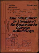 Akte 12. Unterlagen der Ia-Abteilung der 2. Infanteriedivision (mot.): Kurzer Erfahrungsbericht der 2. Infanteriedivision (mot.) über die wesentlichsten Erfahrungen des Westfeldzuges. 
