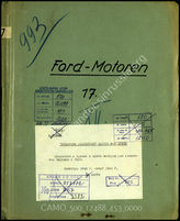 Akte 453: Unterlagen des Armeepionierführers beim AOK 9: Ford-Motoren 17 – Schriftverkehr zum Einsatz von Ford-Motoren auf Behelfsfähren, entsprechende Bedienungsvorschriften u.a.