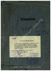 Akte 563: Unterlagen der Ia-Abteilung der 17. Infanteriedivision: Angaben der Kriegsmarine zu den Seetransporten für „Seelöwe“ und den Aufgaben des Unternehmens, Feindnachrichtenblatt der 7. Fliegerdivision, Einsatzbefehle dieses Verbandes u.a. 