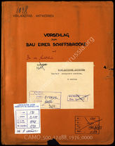 Akte 1976: Unterlagen der Ia-Abteilung des Kommandostabes Antwerpen: Vorschlag zum Bau einer Schiffsbrücke sowie eines Sanitätsbunker