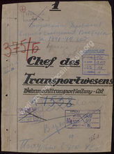 Akte 109.  Tagesbefehle, Tätigkeitsberichte und Schriftverkehr der Wehrmachttransportleitung “Ost...
