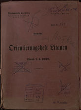 Akte 214.  Orientierungsheft Litauen. Stand 01.04.1938. 
