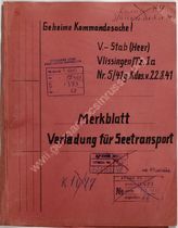Akte 373.  Merkblatt des OKH "Verladung für Seetransport". 
