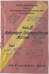 Akte 342. Anlagen zum KTB der Heeresgruppe Mitte – Führungsabteilung – Akte XI: Niedergelegte Ferngespräche und Notizen, Heft 3 vom 16.12.1941-31.8.1942
