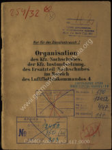 Akte 447. Organisation des Kraftfahrzeuges-Nachschubes, der KfZ-Instandsetzung, des Ersatzteil-Nachschubes im Bereich des Luftflottenkommandos 4. 