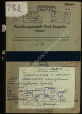 Akte 139. Vortrag “Über theoretische und experimentelle Untersuchungen der Forschungsanstalt “Graf Zeppelin” bei Unterwassersprengungen” vom 28/29. Oktober 1943. 