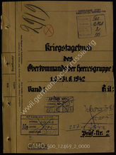 Akte 2. Unterlagen der Ia-Abteilung der Heeresgruppe A: KTB des Oberkommandos der Heeresgruppe A, Band 1, Teil 2, 1.8.-31.8.1942. 