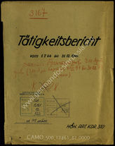 Akte 42. Unterlagen des Höheren Artillerie-Kommandeurs 310 (HArko 310): Tätigkeitbericht (KTB) des HArko 310, 1.7.-31.12.1944, einschließlich Kriegsrangliste.