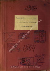 Akte 12. Unterlagen der Technischen Kompanie (Hochbau) 27 (untersteht Oberquartiermeister AOK 9): KTB Nr. 6, 1.10.-31.12.1944, samt Anlagen 