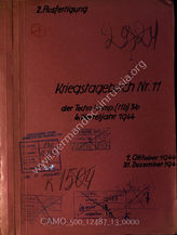 Akte 13. Unterlagen der Technischen Kompanie (Hochbau) 36 (untersteht Oberquartiermeister AOK 9): KTB Nr. 11, 1.10.-31.12.1944, einschließlich Kriegsrangliste der Kompanie – 2. Ausfertigung