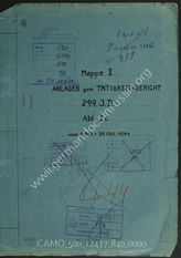 Akte 840. Unterlagen der Ic-Abteilung der 299. Infanteriedivision: Anlagen zum Tätigkeitsbericht der Ic-Abteilung, 1.10.-31.10.1944 (Mappe I) u.a. 
