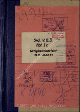 Akte 925. Unterlagen der Ic-Abteilung der 542. Volksgrenadierdivision: Tätigkeitsbericht der Ic-Abteilung der Division, 16.7.-31.12.1944, nebst Anlagen u.a. 
