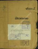 Akte 32. Unterlagen des Nachrichten-Erkundungskommandos 6: Mappe V des Festungs-Nachrichtenstabes 6: Übersetzungen französischer Befehle und Dienstanweisungen. 
