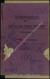 Akte 87. Unterlagen der Ia-Abteilung der Gebirgskorps-Nachrichtenabteilung 436: KTB der Gebirgskorps-Nachrichtenabteilung 436, 1.7.-31.12.1944...
