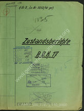 Akte 110. Unterlagen der Ia-Abteilung der Heeresgruppe B: Zustandsberichte der Verbände und Einheiten des AOK 17.