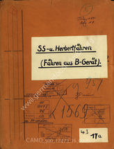 Akte 76.  Unterlagen des Armeepionierführers beim AOK 16: Schriftverkehr zum Einsatz von SS- und Herbertfähren und deren Besatzungen im Rahmen des Unternehmens „Seelöwe“. 