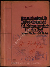 Akte 93. Unterlagen des Armeeintendanten beim AOK 16: Tätigkeitsbericht des Armeeintendanten für das KTB des AOK 16, 16.10.-31.12.1944.
