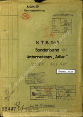 Akte 125.  Unterlagen der Ia-Abteilung des AOK 17: KTB Nr. 9 – Sonderband Nr. 1 „Unternehmen Adler“.