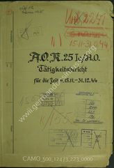 Akte 223. Unterlagen der Ic/AO-Abteilung beim AOK 25: Tätigkeitsbericht der Ic/AO-Abteilung beim AOK 25, 15.11-31.12.1944. 