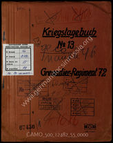 Akte 55.  Unterlagen der Ia-Abteilung des Grenadierregiments 72: KTB Nr. 13 des Grenadierregiments 72, 1.7.-31.12.1944, samt Anlagen.