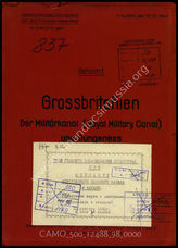 Akte 98: Unterlagen der OKH-Abteilung Fremde Heere West: Ausarbeitung „Der Militärkanal" (Royal Military Canal und Dungenese)