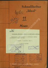 Дело 842:  Документация начальника инженерной службы корпуса при  штабе командования VIII армейского корпуса: информационные листовки о французских минах, а точнее о дрейфующих минах и т.д.