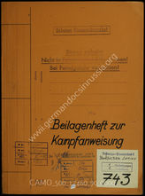 Дело 90:  Документация Ia-департамента 1-го штаба крепостной инженерной части: брошюра с приложениями к наставлению по ведению боя для 743-го бронированного оборонительного сооружения