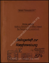Дело 104:  Документация Ia-департамента 1-го штаба крепостной инженерной части: брошюра с приложениями к наставлению по ведению боя для 874-го бронированного оборонительного сооружения 