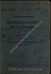 Akte 87: H.Dv. 220/3f – Ausbildungsvorschrift für die Pioniere (A.V.Pi.), Teil 220/3f, Brückenbau mit Brückengerät l.Z. (leichte Z-Brücke), Berlin: Mittler & Sohn, 1939